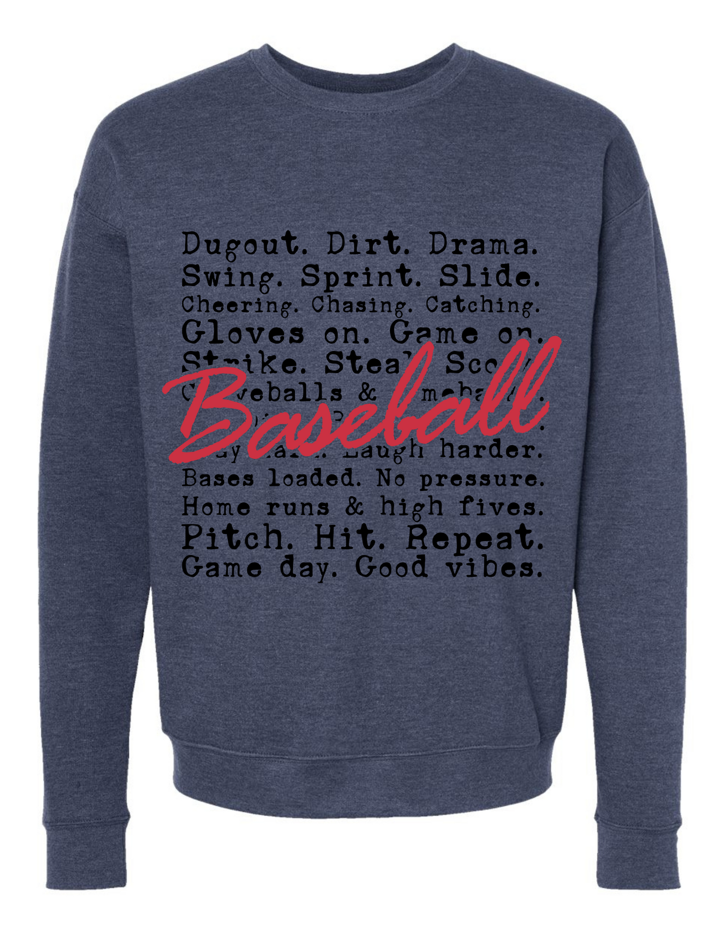 Baseball Is Sweatshirt