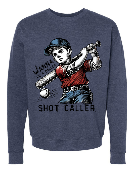 Shot Caller Baseball Sweatshirt