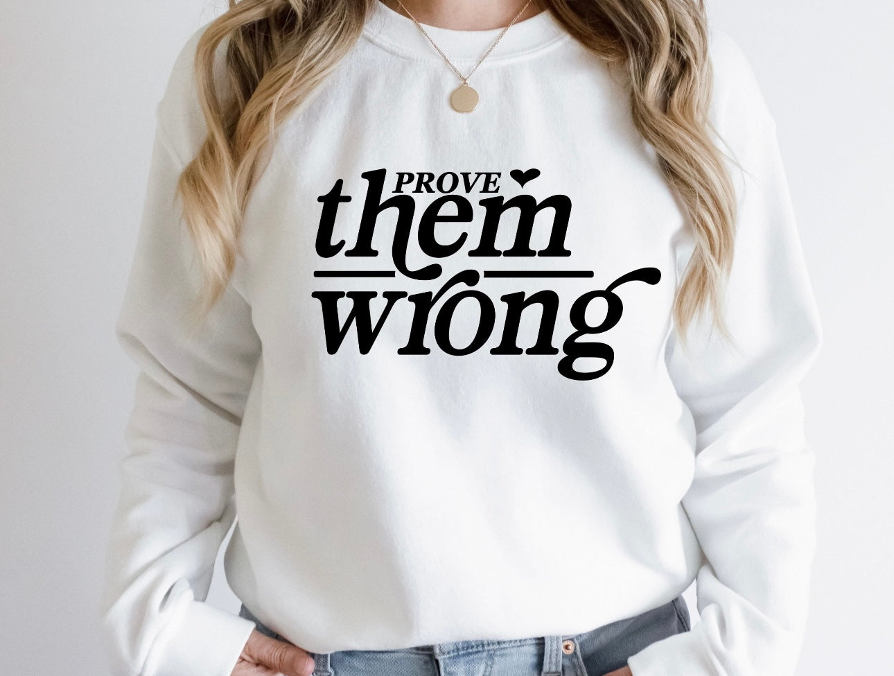 Prove Them Wrong