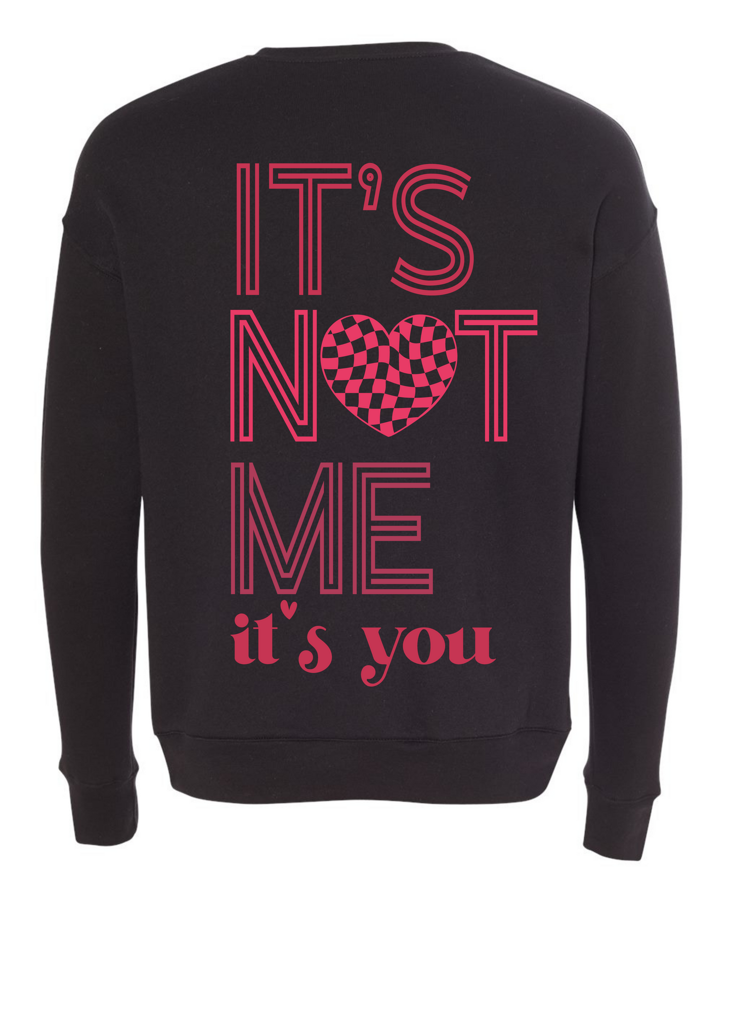 It's not me, it's you